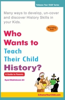 Who Wants To Teach Their Child History? 9381970033 Book Cover