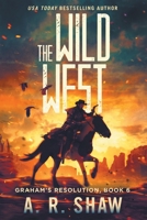 The Wild West 1087941865 Book Cover