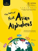 The Story of Nine Asian Alphabets 1565914082 Book Cover