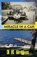 Miracle in a Can 1882647122 Book Cover