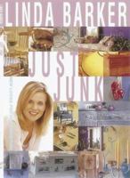 Just Junk: New Looks for Old Furniture 0715312758 Book Cover