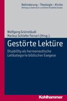 Gestorte Lekture: Disability ALS Hermeneutische Leitkategorie Biblischer Exegese 3170223399 Book Cover