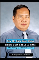 When God Calls a Man:: The Making of a Spiritual Leader 1687792909 Book Cover