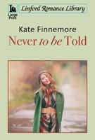Never to Be Told 1444845810 Book Cover