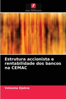 Estrutura accionista e rentabilidade dos bancos na CEMAC 6204044109 Book Cover