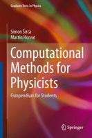 Computational Methods for Physicists: Compendium for Students 3642324770 Book Cover