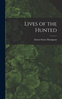 Lives of the Hunted 0887390544 Book Cover