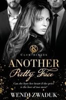 Another Pretty Face (Club Sixxes) 1802502467 Book Cover