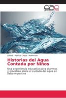 Historias del Agua Contada por Niños 6202158034 Book Cover