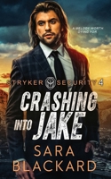 Crashing Into Jake 1393551580 Book Cover