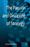 The Passion and Discipline of Strategy 1137334932 Book Cover