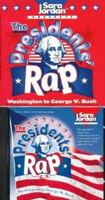 The Presidents' Rap - CD/book kit -NEW VERSION (to George W. Bush) (History) 1894262522 Book Cover