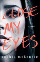Close my Eyes 1250033896 Book Cover