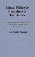 Manual Prático do Humanismo de Jen Hancock 1523806877 Book Cover