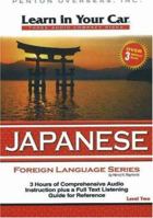 Learn in Your Car Japanese, Level Two [With Guidebook] 1591257115 Book Cover