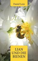 Lian und die Bienen 3844858814 Book Cover