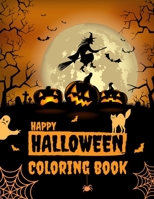 Happy Halloween Coloring Book: Spooky Halloween Coloring Book For Kids B08JD2J8LL Book Cover