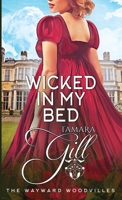 Wicked In My Bed 0645725706 Book Cover