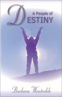 A People of Destiny : Finding Your Place in God's Apostolic Order 1585020052 Book Cover