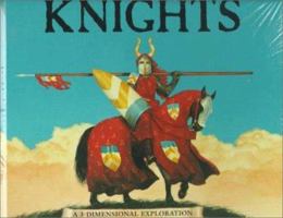Knights: A 3-Dimensional Exploration 0531094561 Book Cover