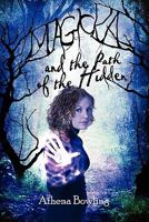 Magicka: And the Path of the Hidden 1608360652 Book Cover