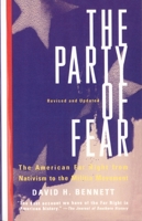 Party Of Fear, The: From Nativist Movements to the New Right in American History 0679767215 Book Cover