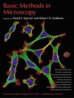 Basic Methods in Microscopy: Protocols And Concepts from Cells, a Laboratory Manual 0879697512 Book Cover