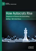 How Autocrats Rise: Sequences of Democratic Backsliding 9819975794 Book Cover