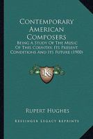 Contemporary American Composers 1508844658 Book Cover