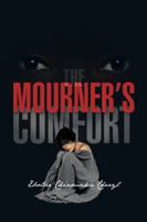 The Mourner's Comfort 146697995X Book Cover