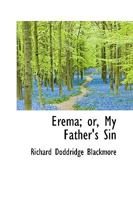 Erema; or My Father's Sin 1976011736 Book Cover