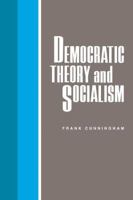 Democratic Theory and Socialism 0521335787 Book Cover