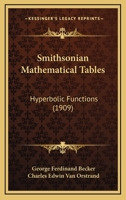 Smithsonian Mathematical Tables: Hyperbolic Functions 1144227763 Book Cover