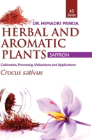 HERBAL AND AROMATIC PLANTS - 45. Crocus sativus (Saffron) 938684124X Book Cover