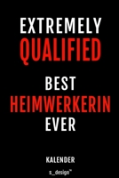 Kalender f�r Heimwerker / Heimwerkerin: Immerw�hrender Kalender / 365 Tage Tagebuch / Journal [3 Tage pro Seite] f�r Notizen, Planung / Planungen / Planer, Erinnerungen, Spr�che 1699168296 Book Cover
