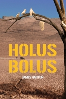 Holus Bolus 1922912042 Book Cover