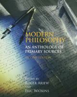 Modern Philosophy: An Anthology of Primary Sources