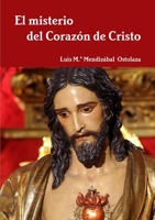El misterio del Coraz�n de Cristo 0244743444 Book Cover
