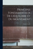 Principes Fondamentaux de L'équilibre et du Mouvement 1016769539 Book Cover