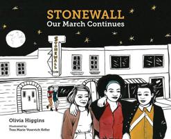 Stonewall: Our March Continues 1733792309 Book Cover