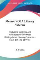 Memoirs of a Literary Veteran Volume 3 0469732393 Book Cover