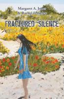 Fractured Silence 1486206719 Book Cover
