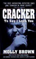 Cracker: To Say I Love You 0312959966 Book Cover