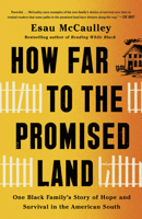 How Far to the Promised Land: The Trauma and Miracle of Black Life in America 0593241088 Book Cover