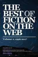 The Best of Fiction on the Web 0992693918 Book Cover