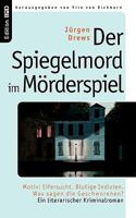 Der Spiegelmord im Mörderspiel 3833485868 Book Cover