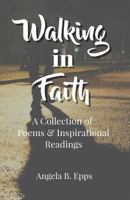 Walking in Faith 1985315866 Book Cover