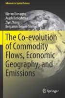 The Co-evolution of Commodity Flows, Economic Geography, and Emissions 3030785548 Book Cover