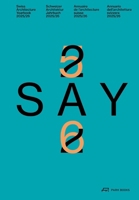 SAY 25/26 Annuaire de l'Architecture Suisse 2025-2026 /franCais/anglais/allemand/italien 3038604569 Book Cover