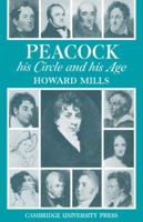 Peacock: His Circle and His Age 0521148308 Book Cover